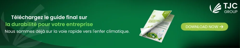 Téléchargez notre guide sur le développement durable pour votre entreprise