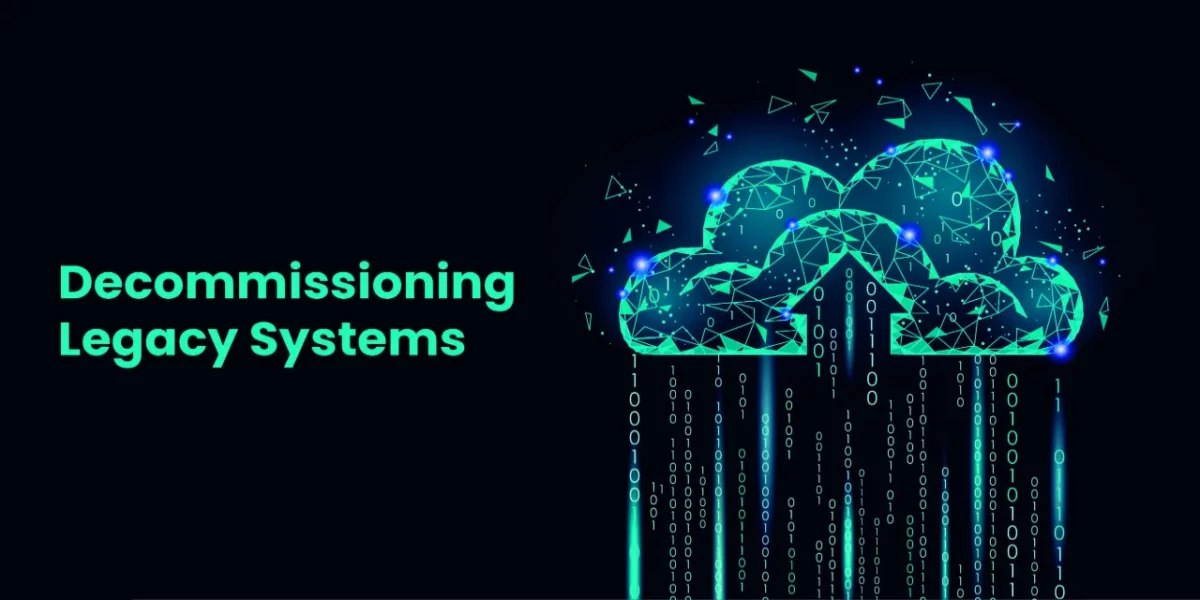 Decommissioning Legacy Systems