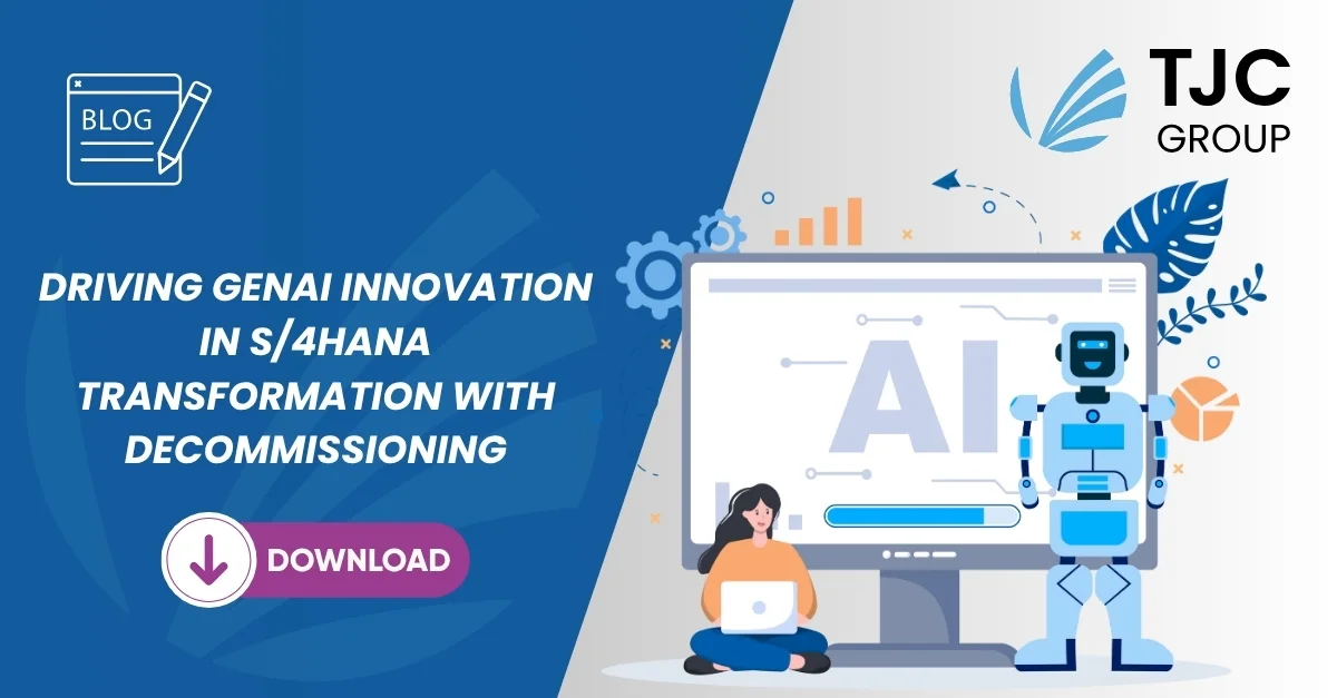 Driving GenAI innovation in S/4HANA transformation with decommissioning