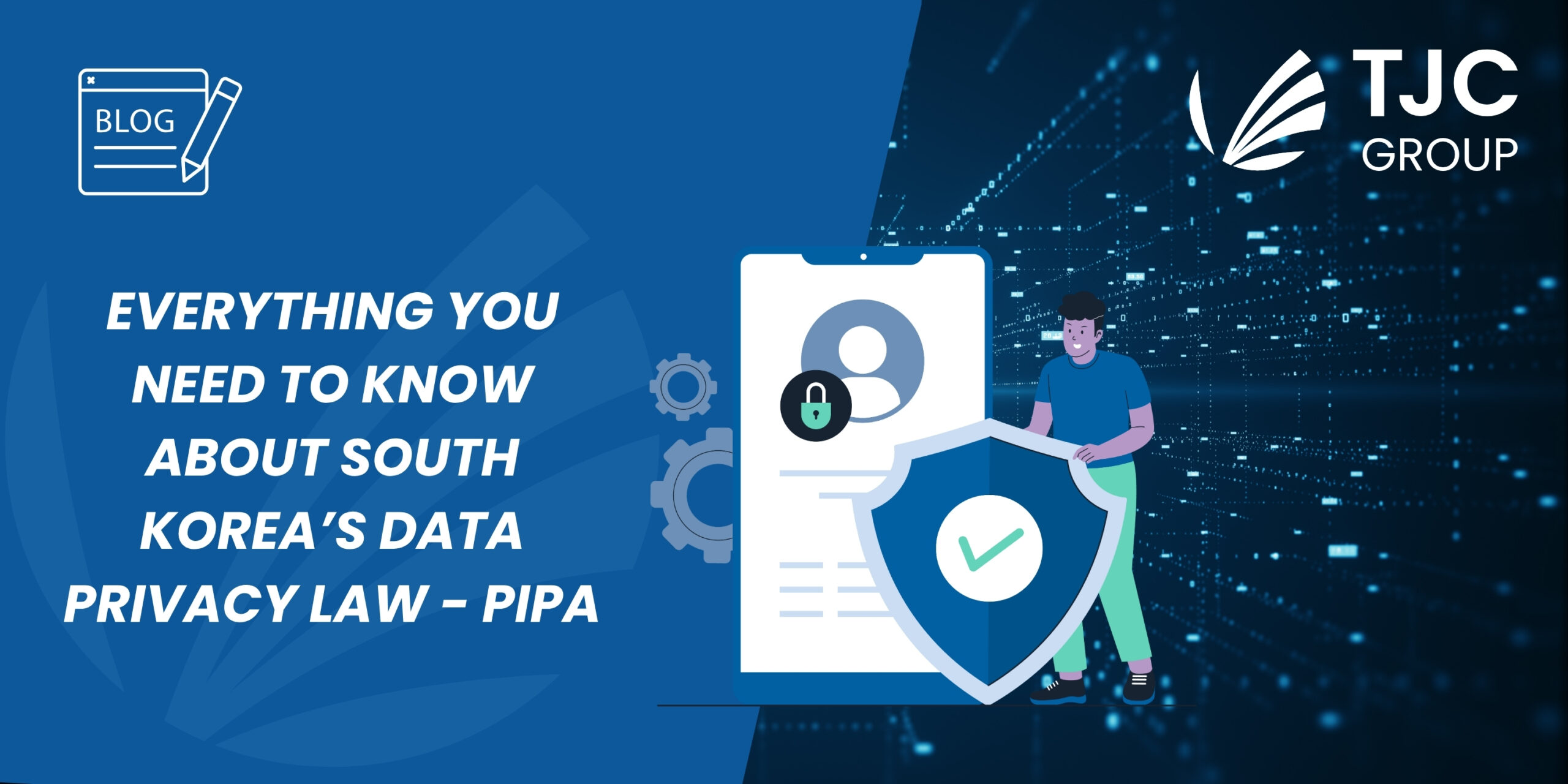 Data privacy law: South Korea's PIPA