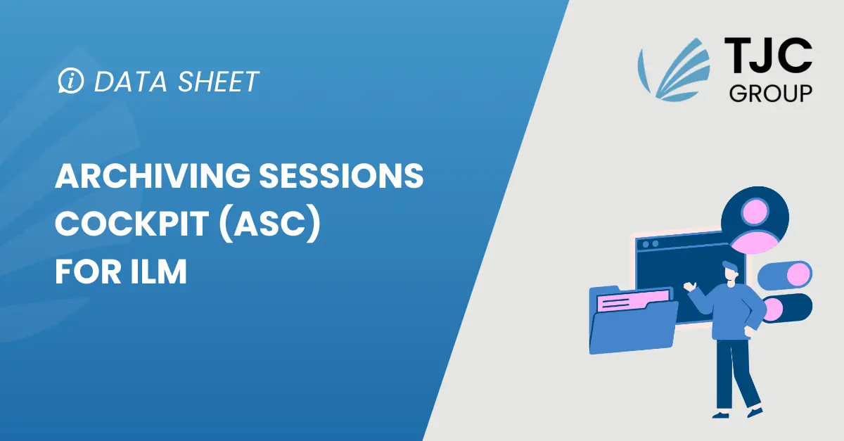 Data sheet Archiving Sessions Cockpit (ASC) for ILM