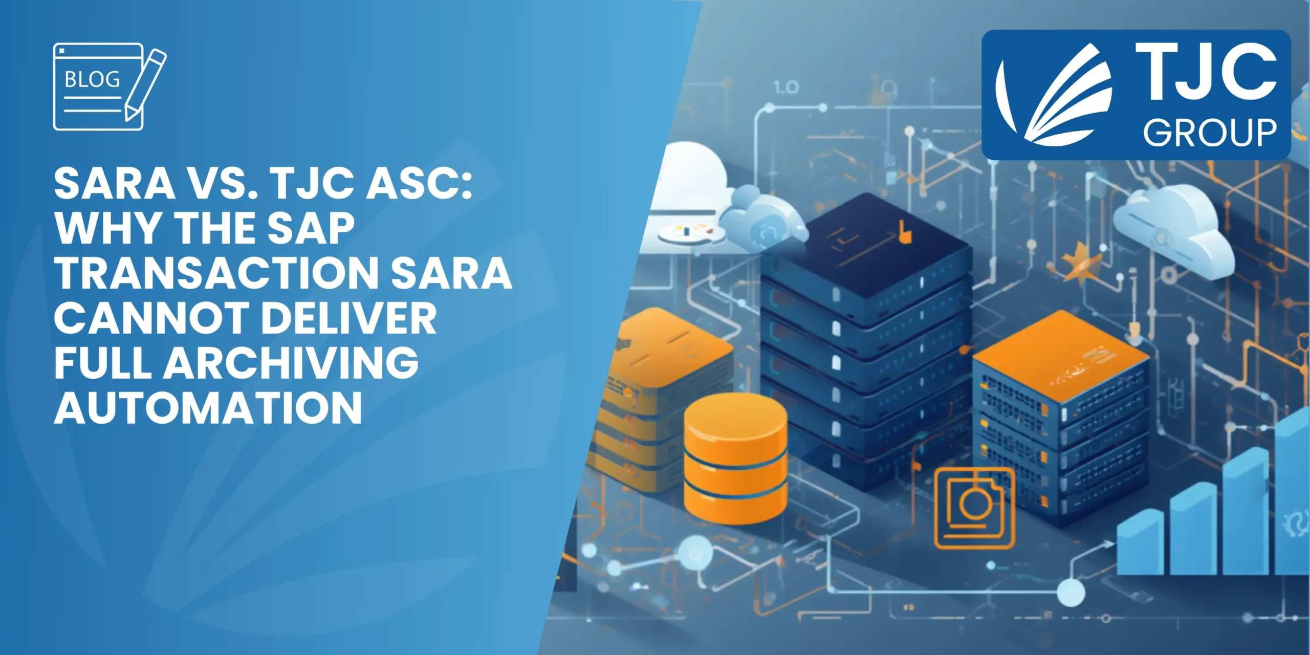 SARA vs TJC ASC : pourquoi la transaction SAP SARA ne peut pas offrir une automatisation complète de l’archivage
